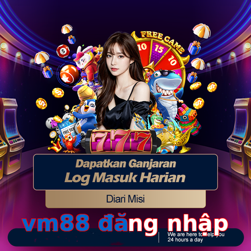 vm88 đăng nhập